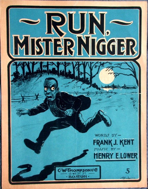 Name:  RunMr Nigger.jpg
Views: 1176
Size:  157.9 KB